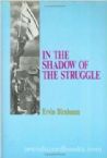 The Shadow of the Struggle